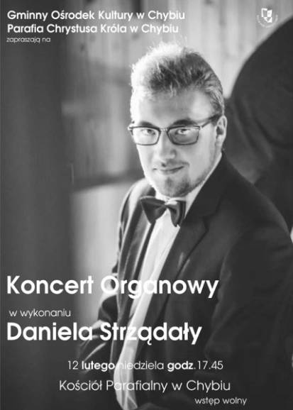 Koncert Organowy Daniela Strządały